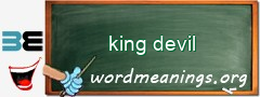 WordMeaning blackboard for king devil